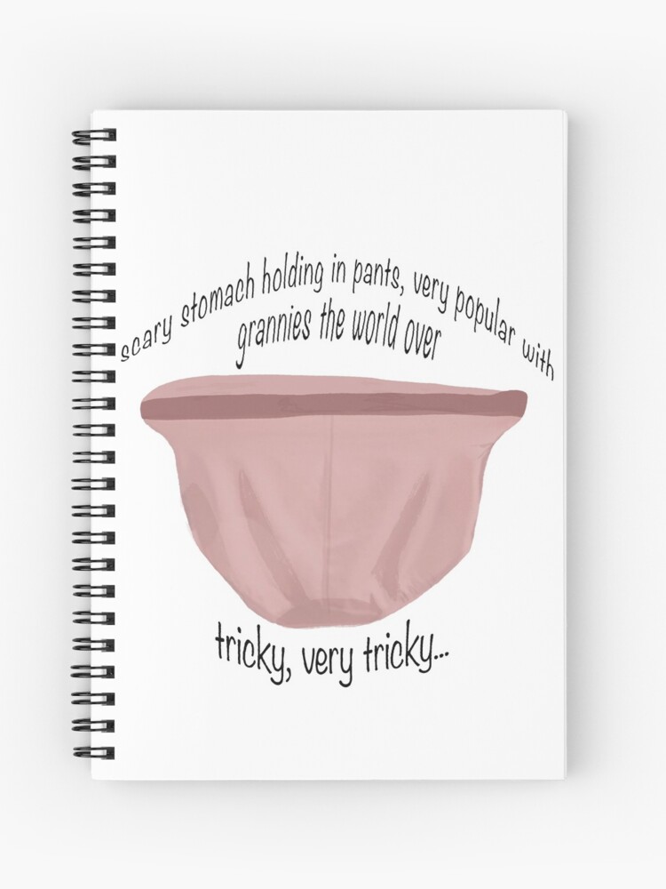 Bridget Jones Granny Pants Quote  Spiral Notebook for Sale by PumpkinJoy