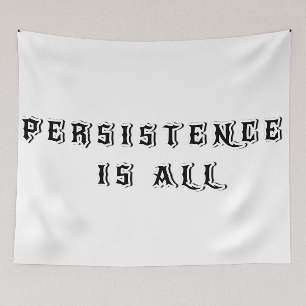 Item preview, Persistence is all designed and sold by Apoorv Choudhary.