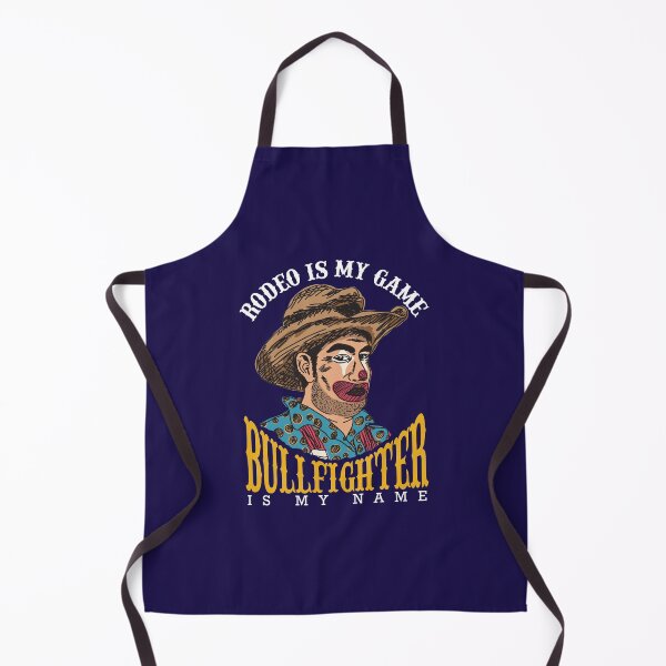 Item preview, Rodeo Clown Design Rodeo Is My Game Bullfighter Is My Name designed and sold by jaygo.