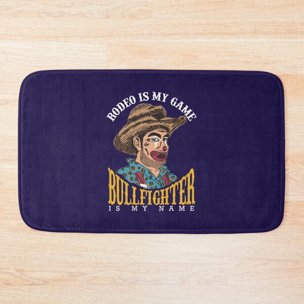 Item preview, Rodeo Clown Design Rodeo Is My Game Bullfighter Is My Name designed and sold by jaygo.