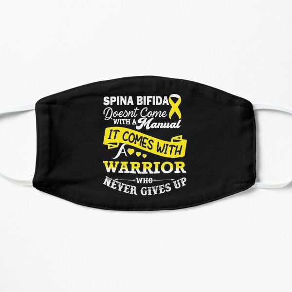 Spina Bifida Doesnt Come With A Manual It Comes With A Warrior who Never Gives Up Mask