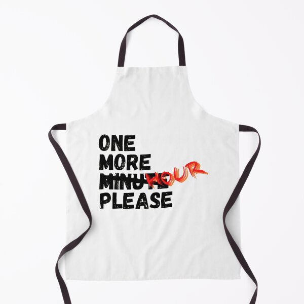 Item preview, One more minute (hour) please designed and sold by crikz.