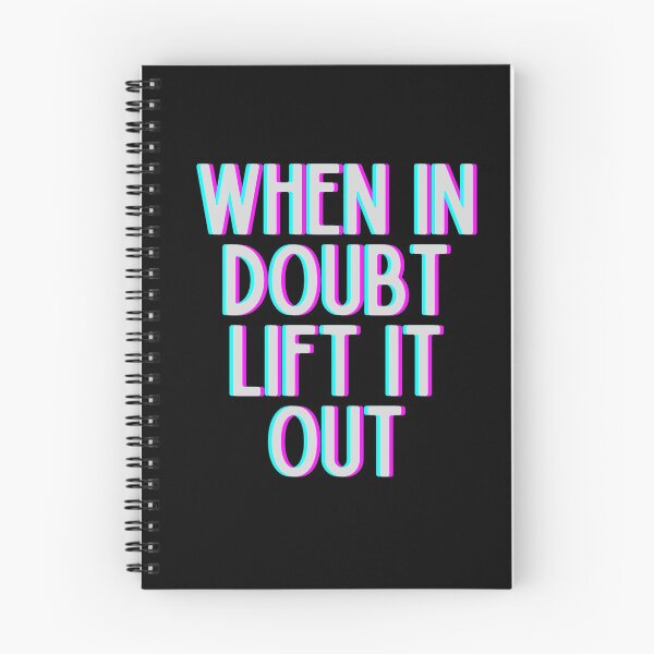 Item preview, When In Doubt Lift It Out designed and sold by m95sim.