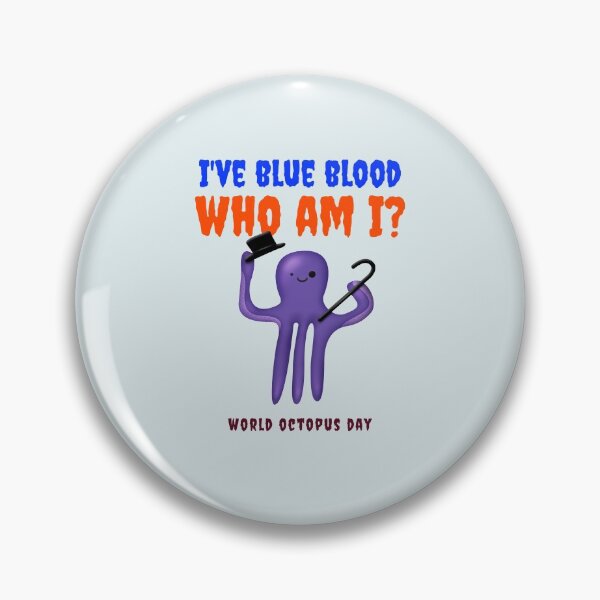 Item preview, World Octopus Day - I've blue blood designed and sold by youngdstag.