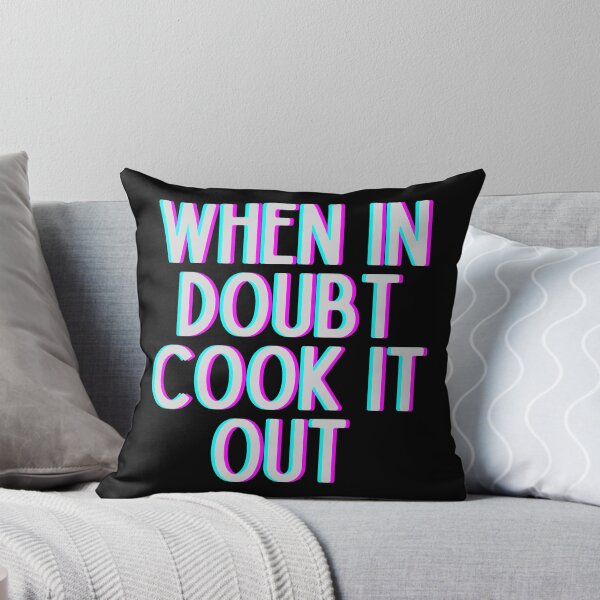 Item preview, When In Doubt Cook It Out designed and sold by m95sim.