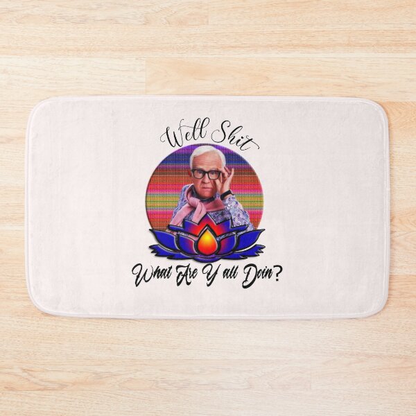 Item preview, Well Shit What Are Y all Doin? leslie jordan cute designed and sold by buzz1days.
