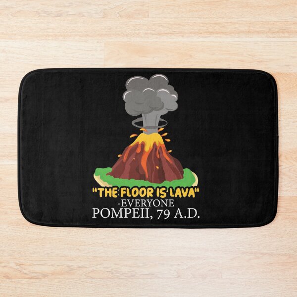 Item preview, The Floor is Lava Pompeii History Lovers designed and sold by shirti.