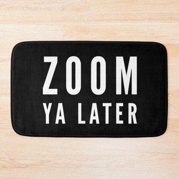 Item preview, Zoom Ya Later designed and sold by RiseandShineTee.