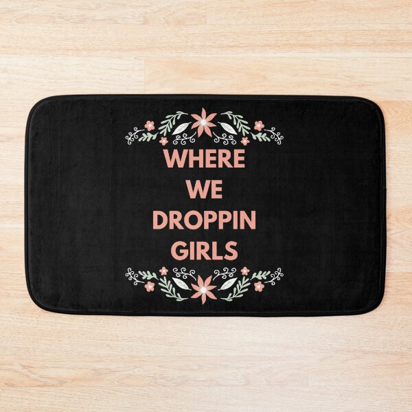 Item preview, Where we droppin Girls  designed and sold by arnabbabai.