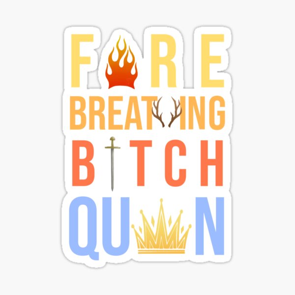 Aperçu de l'œuvre Trône de verre Fire Breathing Bitch Queen créée et vendue par designdujour.