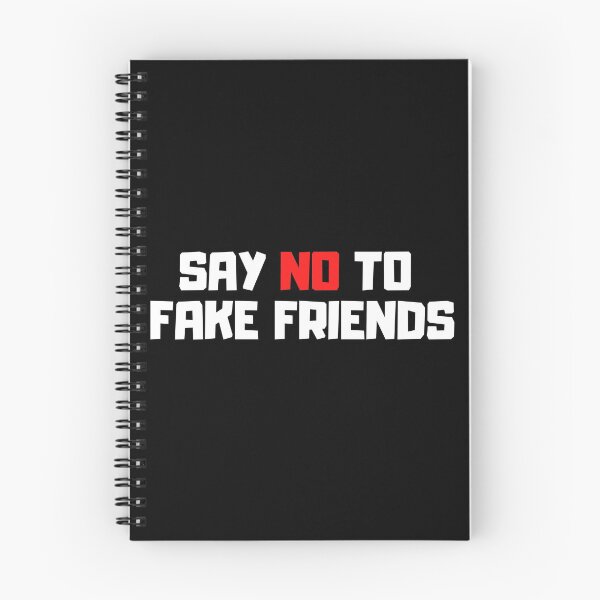 Item preview, Say no to fake friends designed and sold by Euc lid.