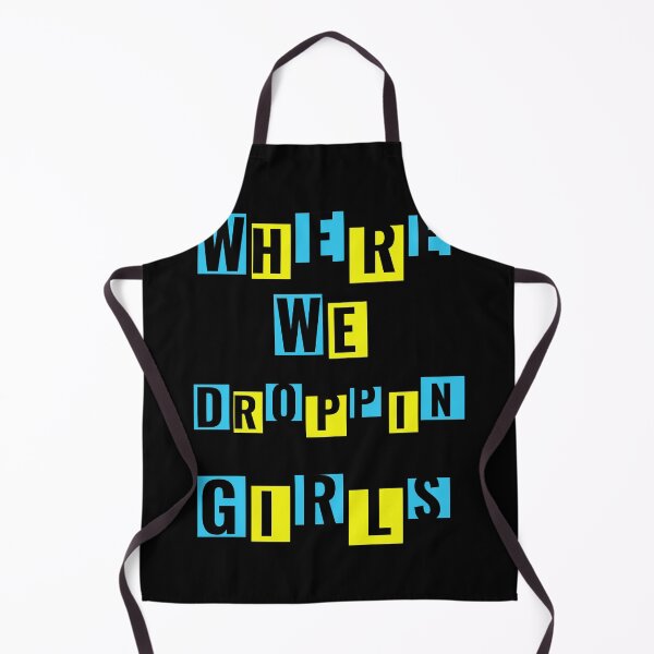 Item preview,  Where we Droppin Girls  designed and sold by arnabbabai.