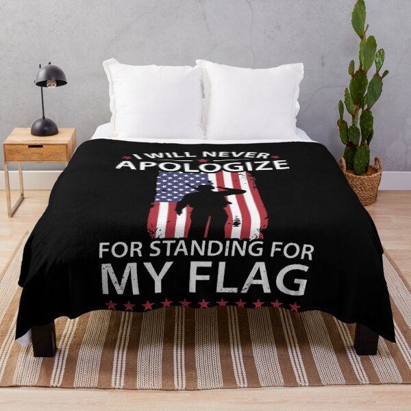 Item preview, I will never apologize for standing for my flag designed and sold by GlendaMason.