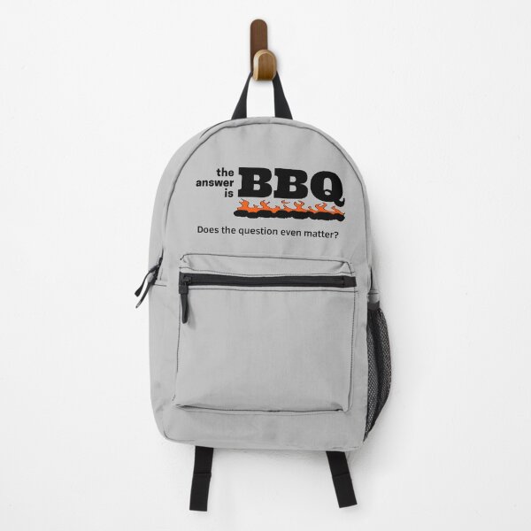 Item preview, The answer is BBQ, Does the Question Even Matter? designed and sold by pbstylesetters.