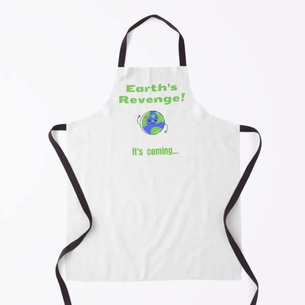 Item preview, Earth's Revenge! It's Coming... Angry Earth Environmentalist designed and sold by WhimsicaliTee.