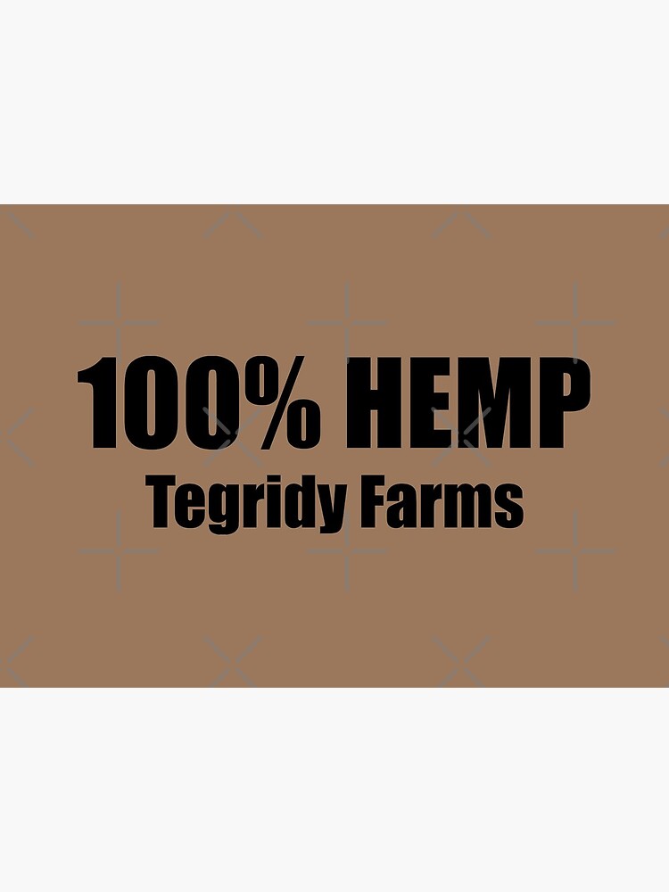 100 hemp tegridy farms