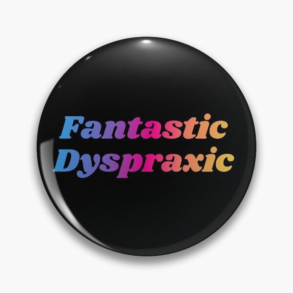 Item preview, dyspraxia awareness designed and sold by pepperlex99.