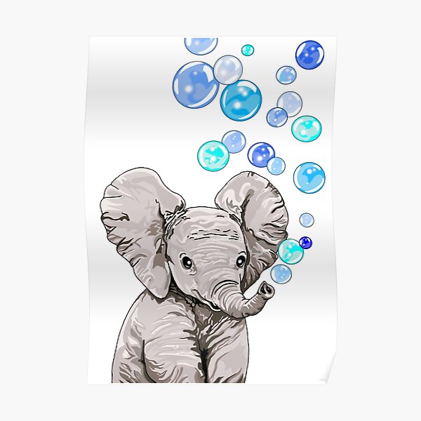 "Bubbles the Baby Elephant" Poster for Sale by Darkedgesamurai Redbubble