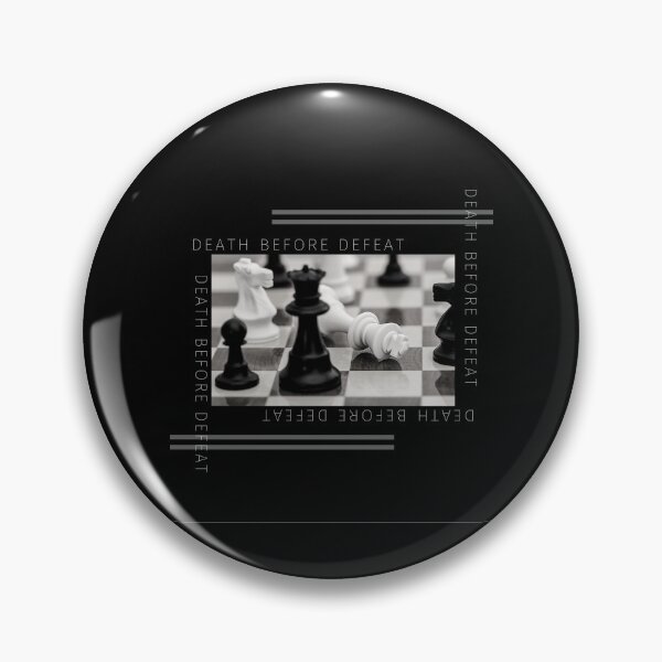 Item preview, Death Before Defeat Checkmate Chess designed and sold by Michael Schmidt.