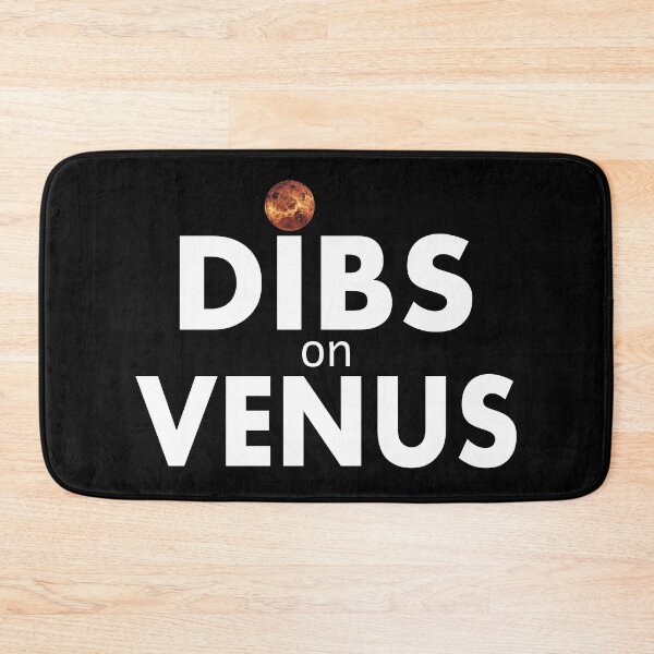Item preview, Dibs on Venus - Life on Venus, Phosphine  designed and sold by LookFrog.