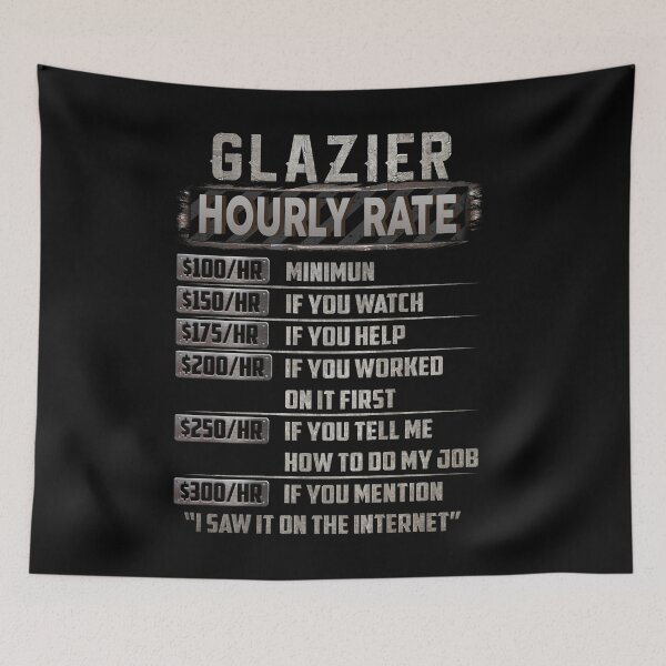 Item preview, Glazier hourly rate designed and sold by princegiri.