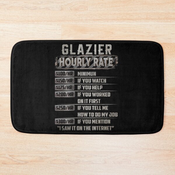 Item preview, Glazier hourly rate designed and sold by princegiri.