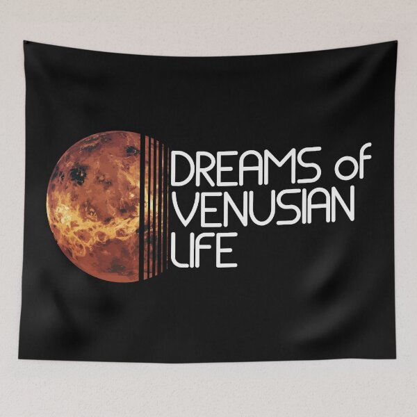 Item preview, Dreams of Venusian Life - Life on Venus, Phosphine designed and sold by LookFrog.