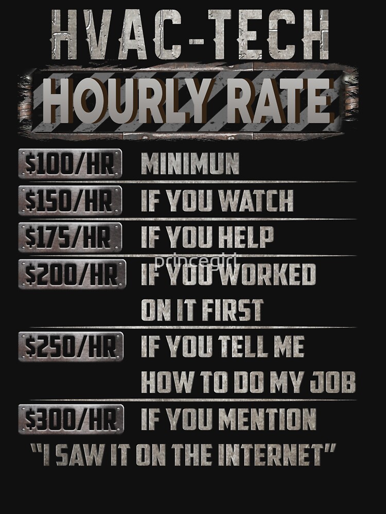 "hvac Tech hourly rate" Tshirt for Sale by princegiri Redbubble