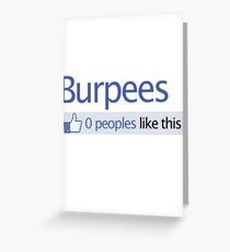 BURPEES? FACEBOOK Greeting Card