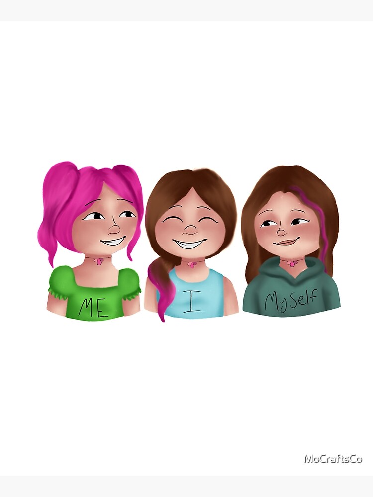 Me, Myself, and I by MoCraftsCo