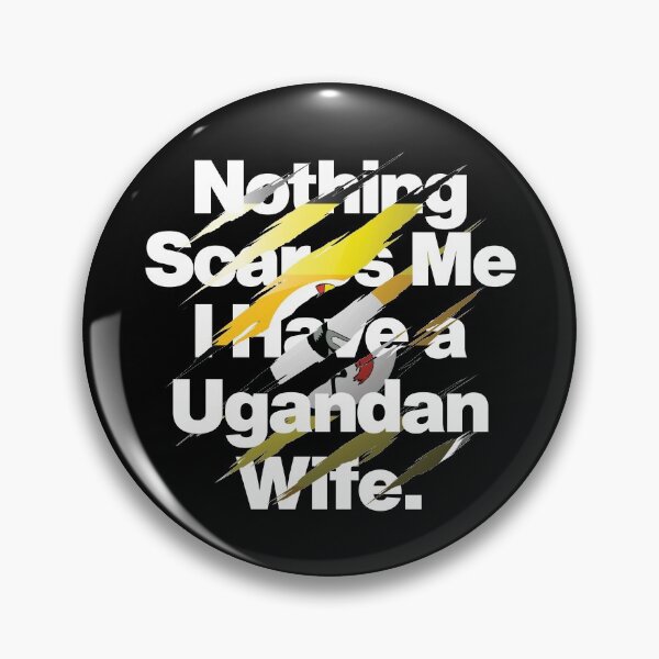 Item preview, Nothing Scares Me I Have a Ugandan Wife designed and sold by elhefe.