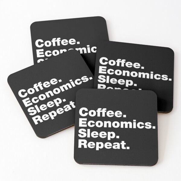 Item preview, Coffee. Economics. Sleep. Repeat. designed and sold by DesignTribe.