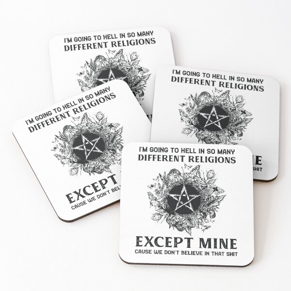 Item preview, I'm going to hell in so many different religions except mine Cause we don't believe in that  designed and sold by CourtneysArnold.