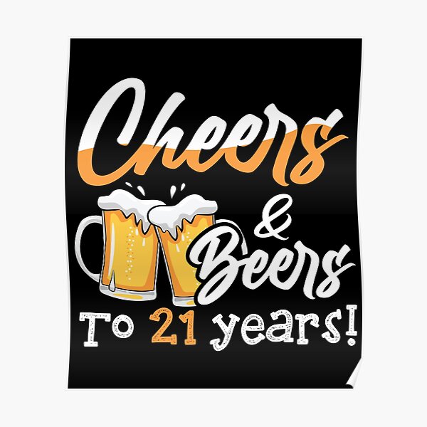 21st Birthday Posters | Redbubble