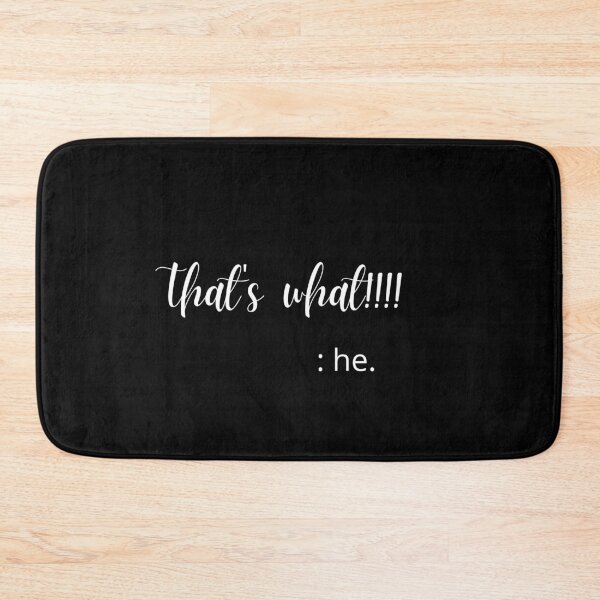 Item preview, That's what -he designed and sold by Slangt-shirt.