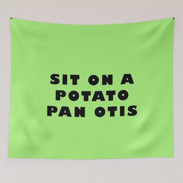 Item preview, SIT ON A POTATO PAN OTIS designed and sold by Banjoboy Art.