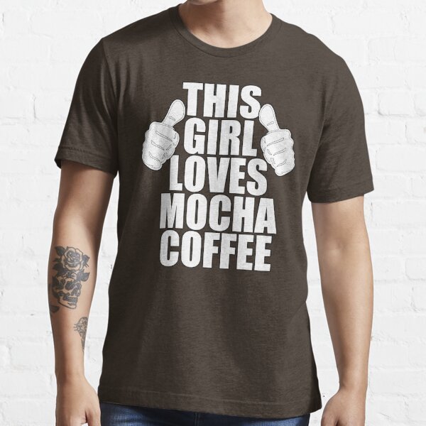 mocha tee shirt