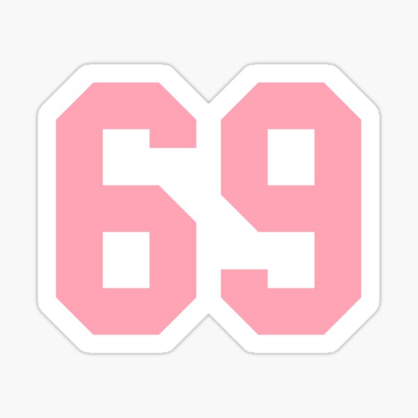 69 Fuck - Number 69 Stickers for Sale | Redbubble