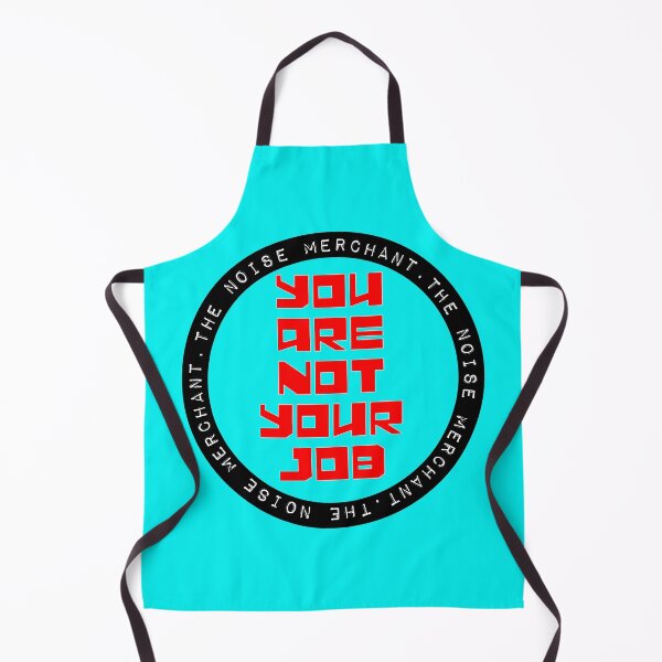 Item preview, You Are Not Your Job designed and sold by iambigtro.