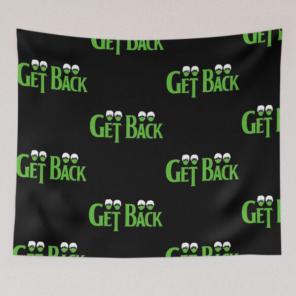Item preview, GET BACK designed and sold by w1ckerman.