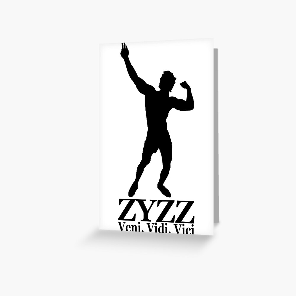 "Zyzz silhouette Veni, Vidi, Vici Black" Greeting Card by ZyzzShirts