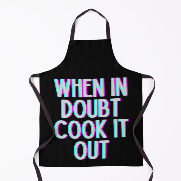 Item preview, When In Doubt Cook It Out designed and sold by m95sim.