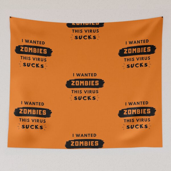 Item preview, I wanted zombies. This virus sucks - orange designed and sold by My-Queens-Store.