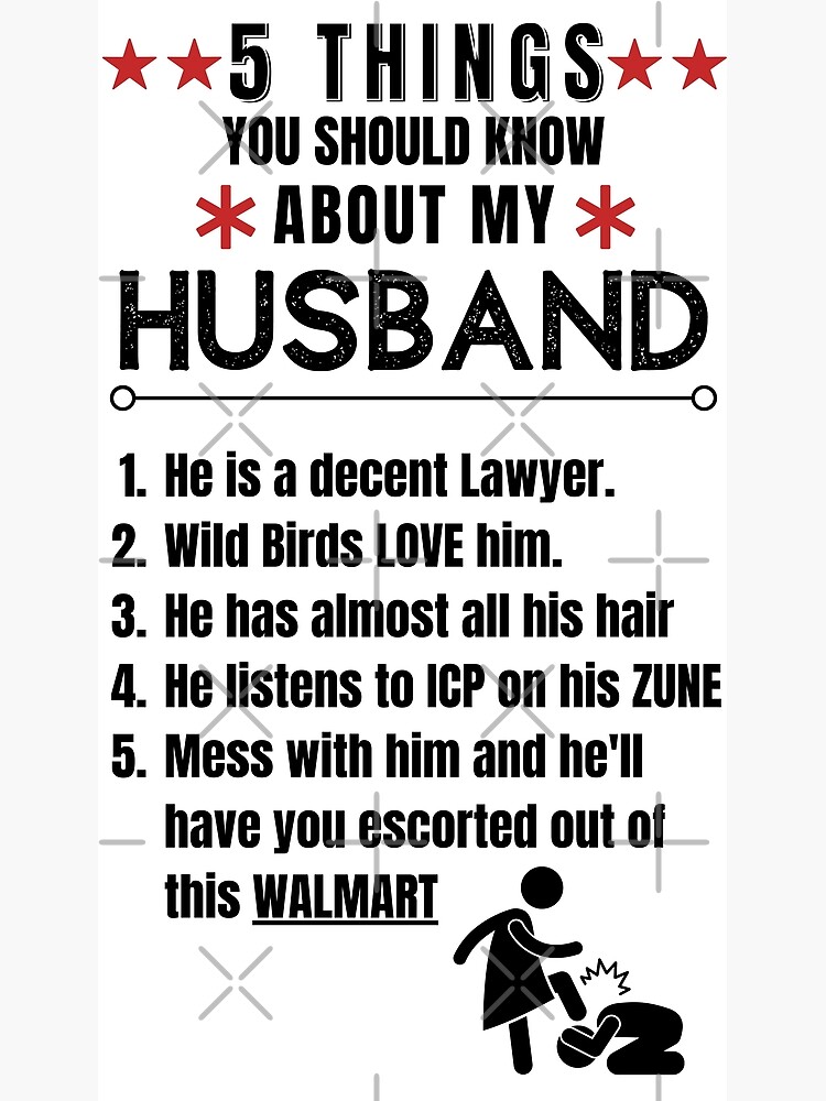 5 Things You Should Know About My Husband Poster For Sale By Smoothbrains Redbubble 4083