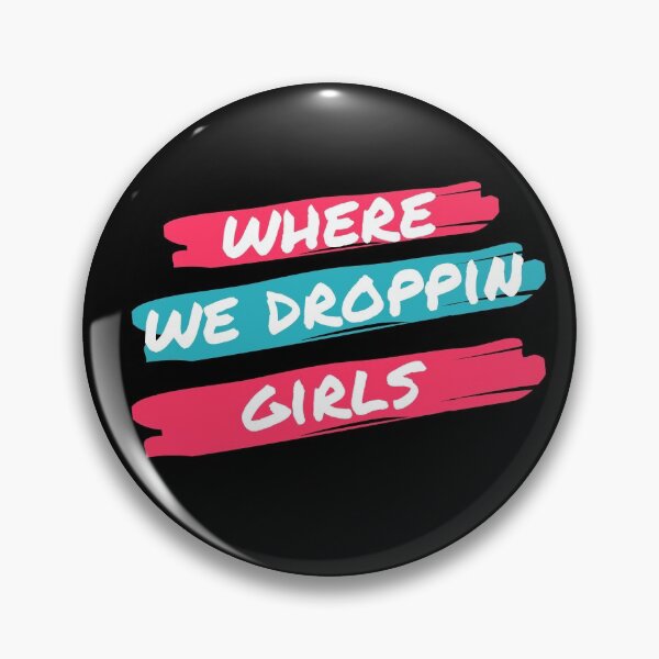 Item preview, Where we dropping girls funny gamer quote designed and sold by fra02.
