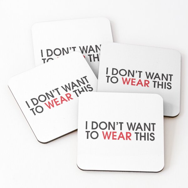 Item preview, I Don't Want To Wear This designed and sold by Marstore.