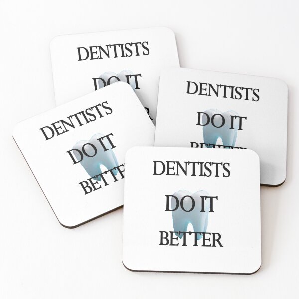 Item preview, Dentists do it better designed and sold by Ripoubsb.