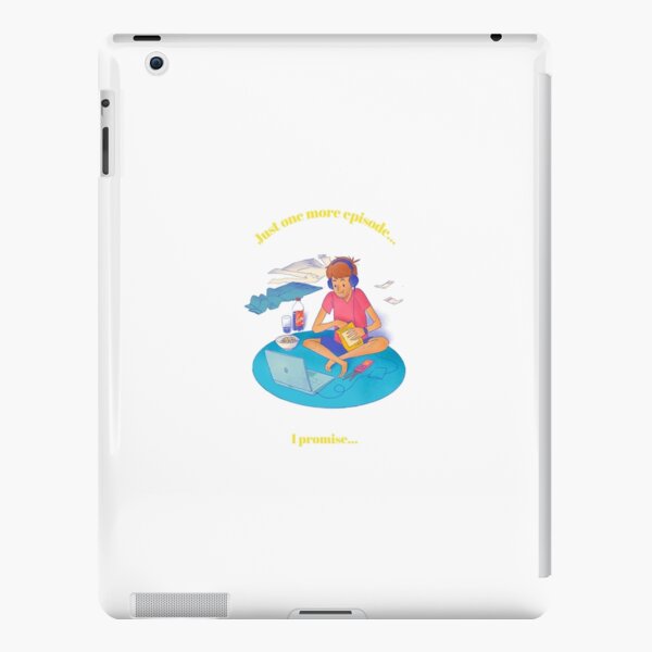 Just one more episode... iPad Snap Case