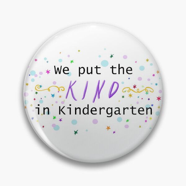 Item preview, We put the KIND in Kindergarten designed and sold by themuseinspired.