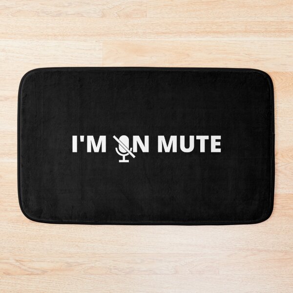 Item preview, I'm on mute - black background designed and sold by LeenDesign.